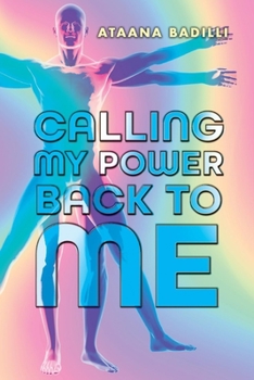 Paperback Calling My Power Back to Me Book