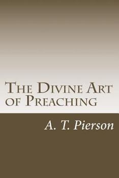 Paperback The Divine Art of Preaching Book