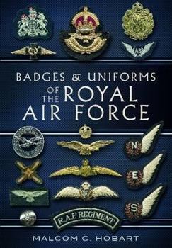 Paperback Badges and Uniforms of the RAF Book