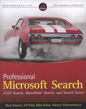Paperback Professional Microsoft Search: Fast Search, Sharepoint Search, and Search Server Book
