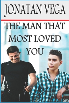 Paperback The Man That Most Loved You Book
