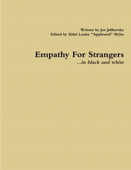 Paperback Empathy For Strangers...in black and white Book