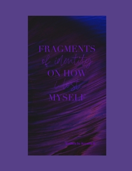 Paperback "Fragments of Identity" Book