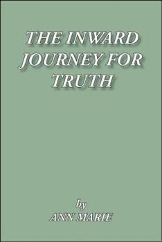 Paperback The Inward Journey for Truth Book