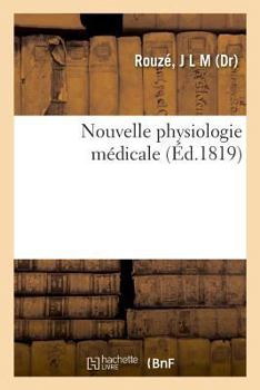Nouvelle physiologie médicale