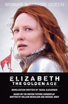 The Golden Age: A Novel of Queen Elizabeth