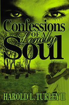 Paperback Confessions of a Lonely Soul Book