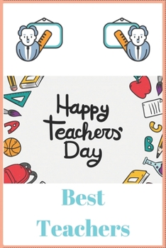 HAPPY TEACHERS DAY BEST TEACHERS: Teacher I Prefer Educational Rockstar Journal Notebook: 100 Pages 6 x 9 Lined Writing Paper School Appreciation Day ... Gift.Teacher gift for all kind of teacher.