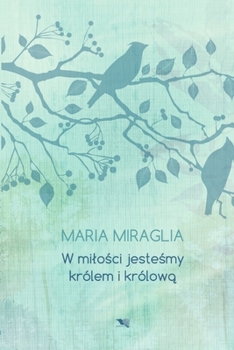 Paperback W milości jesteśmy królem i królową [Polish] Book