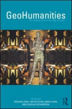 Paperback GeoHumanities: Art, History, Text at the Edge of Place Book