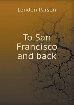 Paperback To San Francisco and back Book