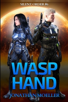 Silent Order: Wasp Hand - Book #6 of the Silent Order