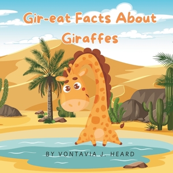 Gir-eat Facts About Giraffes (Animal Facts)