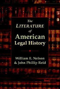 Paperback The Literature of American Legal History Book