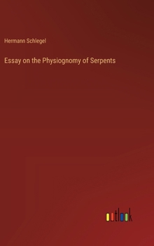 Essay on the Physiognomy of Serpents