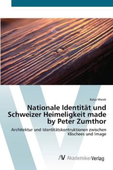Paperback Nationale Identität und Schweizer Heimeligkeit made by Peter Zumthor [German] Book