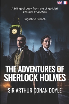 Paperback The Adventures of Sherlock Holmes (Translated): English - French Bilingual Edition [French] Book