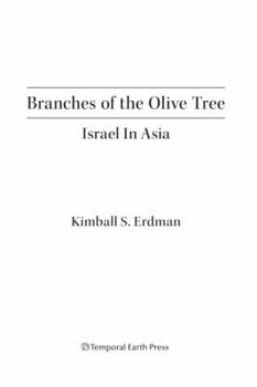 Hardcover Branches of the Olive Tree: Israel In Asia Book