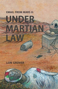 Paperback Email From Mars II: Under Martian Law Book
