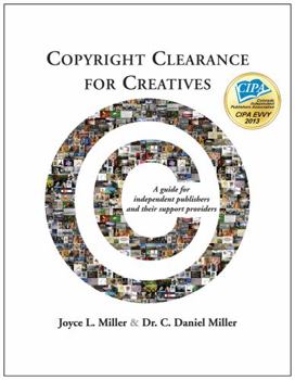 Copyright Clearance for Creatives: A guide for independent publishers and their support providers