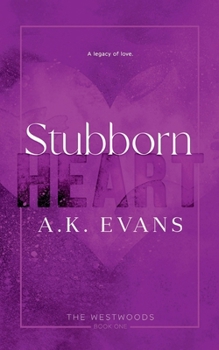 Paperback Stubborn Heart (The Westwoods) Book