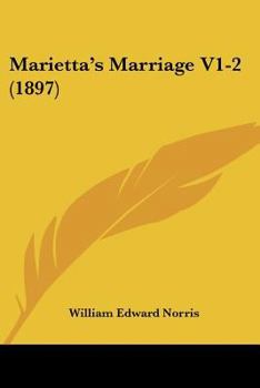 Marietta's Marriage V1-2