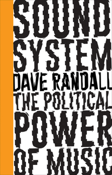 Paperback Sound System: The Political Power of Music Book