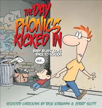 The Day Phonics Kicked In: Baby Blues Goes Back to School - Book  of the Baby Blues Specials