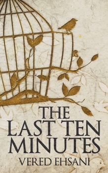 Paperback The Last Ten Minutes Book