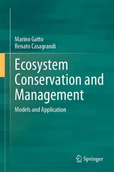 Hardcover Ecosystem Conservation and Management: Models and Application Book