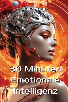 Paperback 30 Minuten Emotionale Intelligenz [German] Book