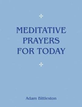 Hardcover Meditative Prayers for Today Book