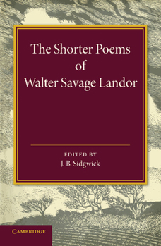 Paperback The Shorter Poems of Walter Savage Landor Book
