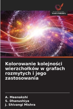 Kolorowanie kolejnosci wierzcholków w grafach rozmytych i jego zastosowania (Polish Edition)