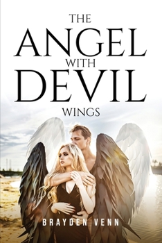 Paperback The Angel with Devil Wings Book