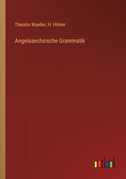 Paperback Angelsaechsische Grammatik [German] Book