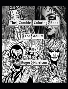 Paperback The Zombie Coloring Book For Adults Book