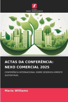 Paperback Actas Da Conferência: Nexo Comercial 2025 [Portuguese] Book