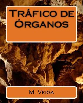 Paperback Tr?fico de ?rganos [Spanish] Book