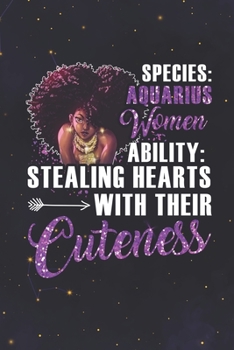 Aquarius: 150 Pages - Large (6 x 9 inches) Aquarius Women Stealing Hearts With Their Cuteness Zodiac Notebook Gifts