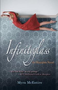 Infinityglass - Book #3 of the Hourglass