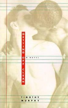 Getting Off Clean (Stonewall Inn Editions)