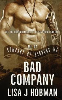 Paperback Bad Company: Company of Sinners MC #1 Book
