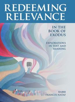 Hardcover Redeeming Relevance in the Book of Exodus: Explorations in Text and Meaning Book