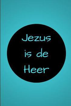 Jezus Is de Heer: 100 Pagina's 6 s 9 Blanco Gevoerd Dagboek Met Een Glanzende Afwerking