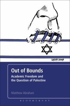 Paperback Out of Bounds: Academic Freedom and the Question of Palestine Book