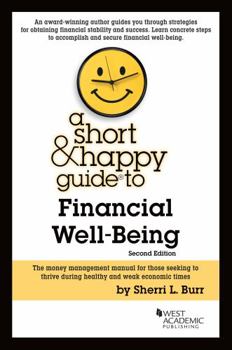Paperback A Short & Happy Guide to Financial Well-Being (Short & Happy Guides) Book