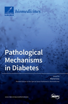 Hardcover Pathological Mechanisms in Diabetes Book