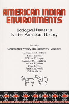 Paperback American Indian Environments: Ecological Issues in Native American History Book