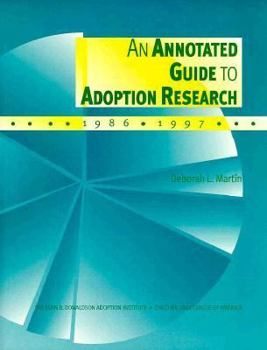 Hardcover An Annotated Guide to Adoption Research Book